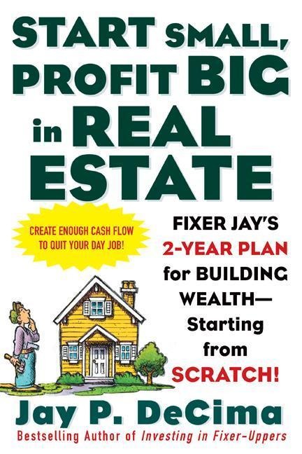 PROFIT BIG IN REAL ESTATE