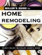 Millers Guide to Home Remodeling