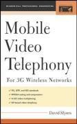 Mobile Video Telephony: For 3g Wireless Networks