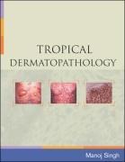 Tropical Dermatopathology