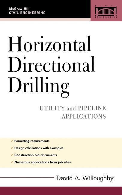 Horizontal Directional Drilling: Utility and Pipeline Applications