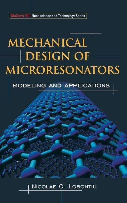 Mechanical Design of Microresonators: Modeling and Applications