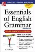 Essentials of English Grammar: A Quick Guide To Good English