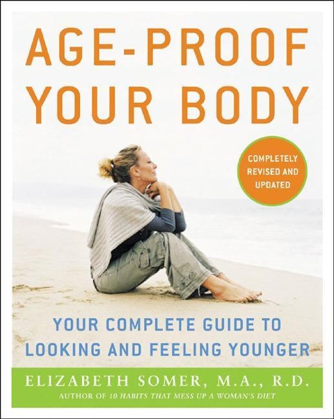 AGE-PROOF YOUR BODY