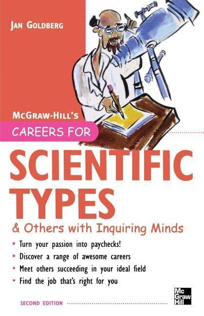 Careers for Scientific Types: And Others with Inquiring Minds