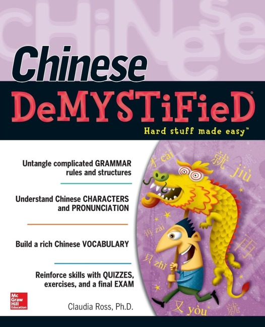 Chinese Demystified: A Self-Teaching Guide