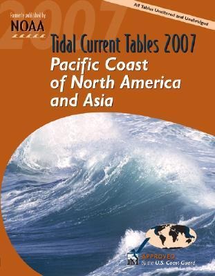 Tidal Current Tables: Pacific Coast of North America and Asia
