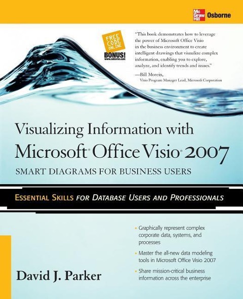 Visualizing Information with Microsoft(r) Office Visio(r) 2007: Smart Diagrams for Business Users
