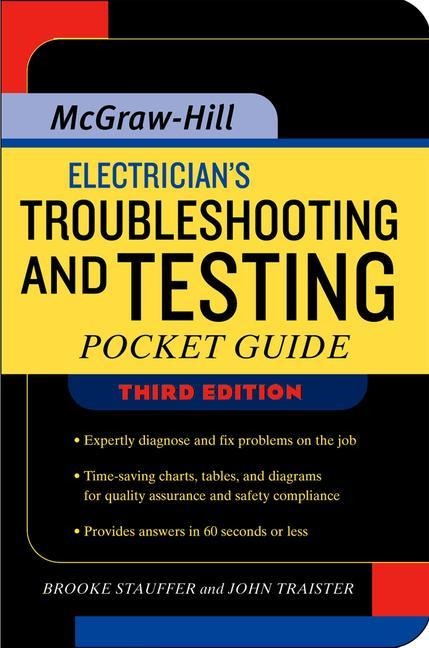 Electricians Troubleshooting and Testing Pocket Guide, Third Edition