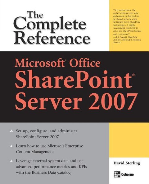 Microsoft(r) Office Sharepoint(r) Server 2007: The Complete Reference