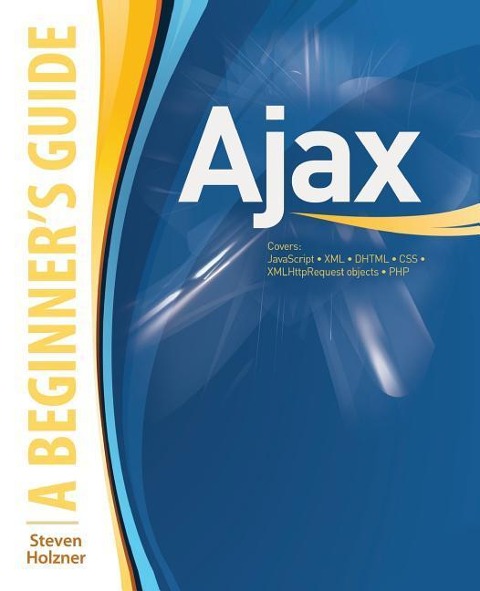 Ajax: A Beginners Guide