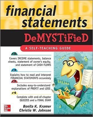 Financial Statements Demystified: A Self-Teaching Guide: A Self-teaching Guide