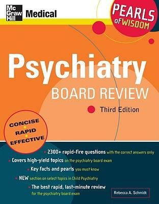 Psychiatry Board Review: Pearls of Wisdom, Third Edition