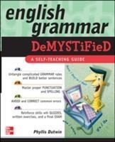 English Grammar Demystified: A Self Teaching Guide