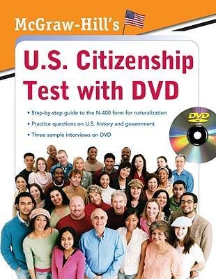 McGraw-Hills U.S. Citizenship Test with DVD