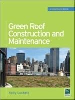 Green Roof Construction and Maintenance
