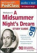 McGraw-Hills Podclass a Midsummer Nights Dream Study Guide (MP3 Disk)