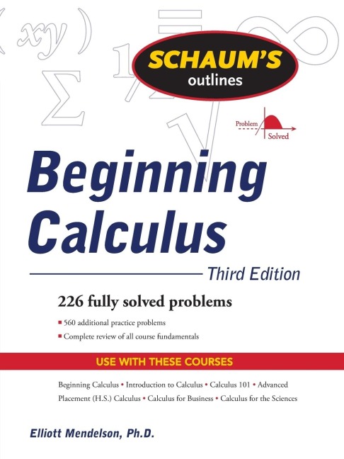 Schaums Outline of Beginning Calculus, Third Edition