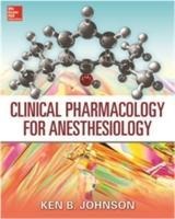 Clinical Pharmacology for Anesthesiology
