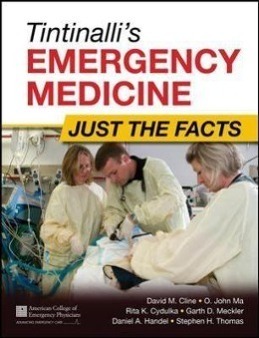 Tintinallis Emergency Medicine: Just the Facts, Third Edition