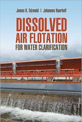 Dissolved Air Flotation for Water Clarification