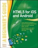 HTML5 for iOS and Android: A Beginners Guide