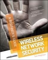 Wireless Network Security a Beginners Guide