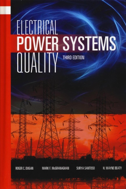 Electrical Power Systems Quality, Third Edition