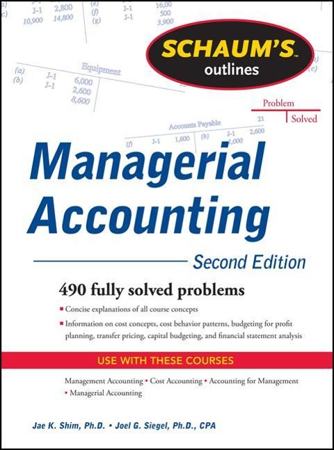 Schaums Outline of Managerial Accounting, 2nd Edition