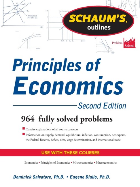 Schaums Outline of Principles of Economics, 2nd Edition