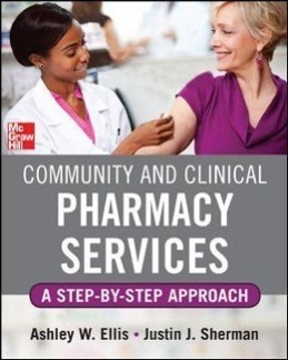 Community and Clinical Pharmacy Services: A step by step approach.