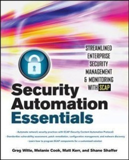 Security Automation Essentials: Streamlined Enterprise Security Management & Monitoring with Scap