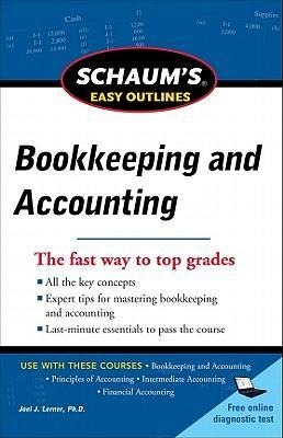 Schaums Easy Outline of Bookkeeping and Accounting, Revised Edition