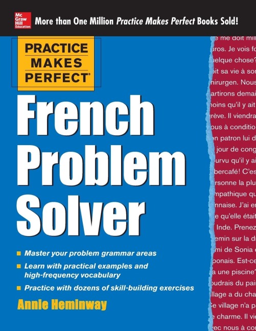 Practice Makes Perfect French Problem Solver: With 90 Exercises