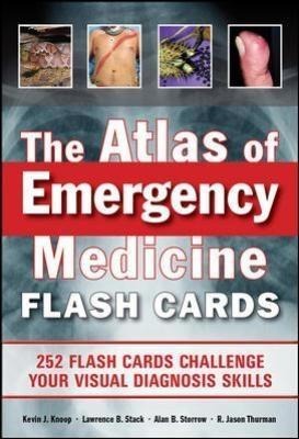 The Atlas of Emergency Medicine Flashcards: 264 Flashcards Sharpen Your Visual Diagnosis Skills