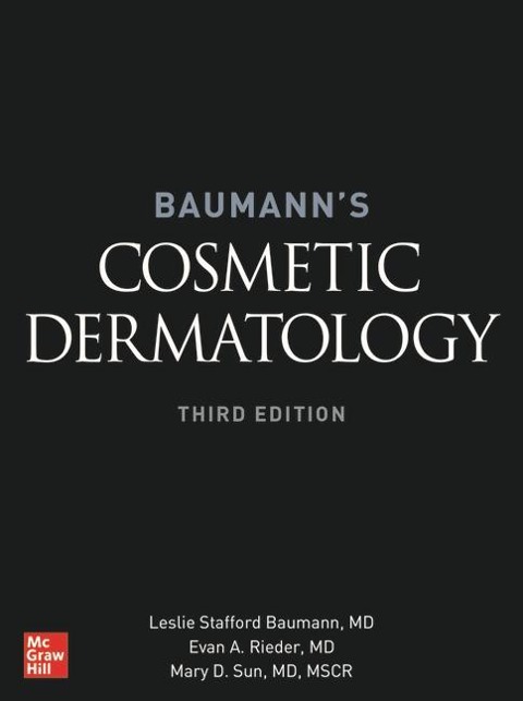 Baumanns Cosmetic Dermatology, Third Edition