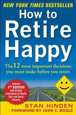 HOW TO RETIRE HAPPY 4E