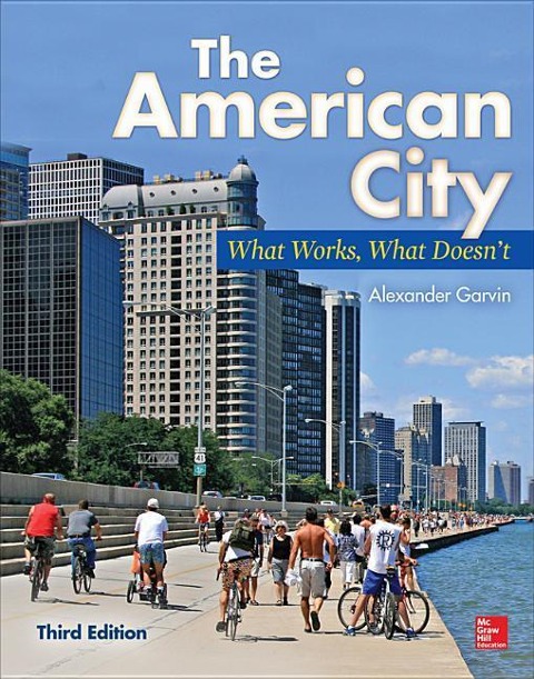 The American City: What Works, What Doesnt