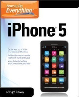 How to Do Everything: iPhone 5