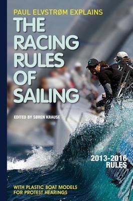 Paul Elvstrom Explains the Racing Rules of Sailing