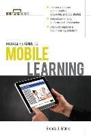 Managers Guide to Mobile Learning