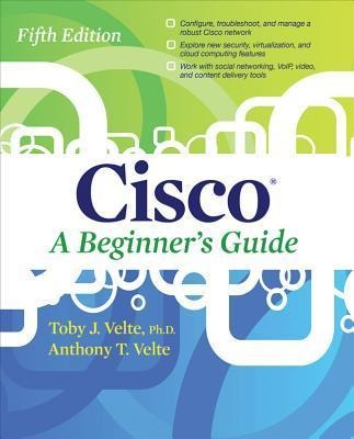 Cisco A Beginners Guide, Fifth Edition