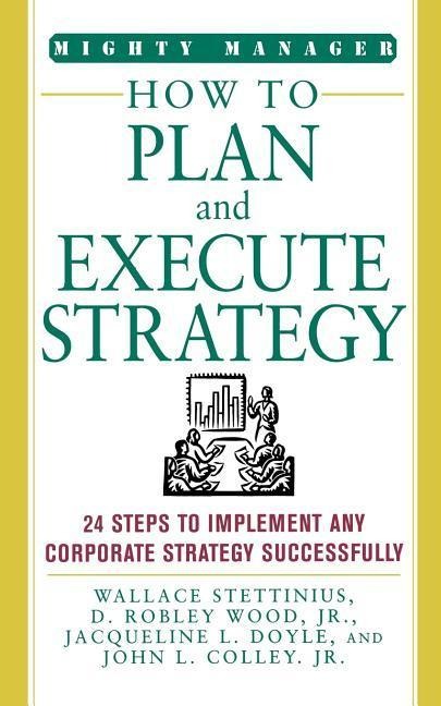 How to Plan and Execute Strategy