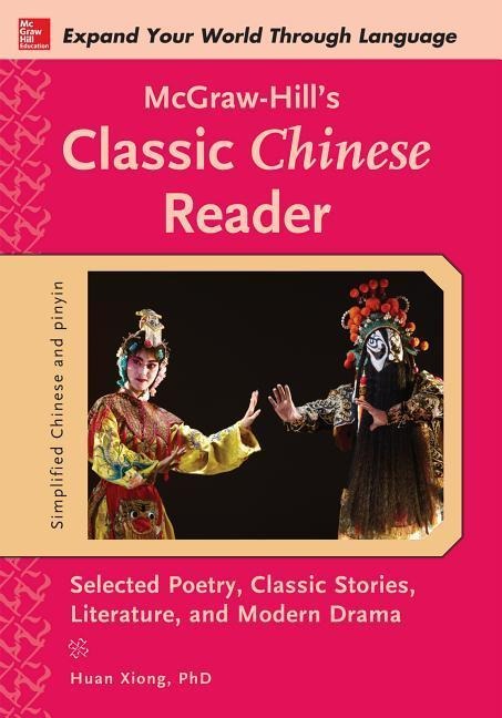 McGraw-Hills Classic Chinese Reader
