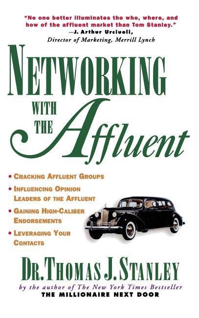 Networking with the Affluent