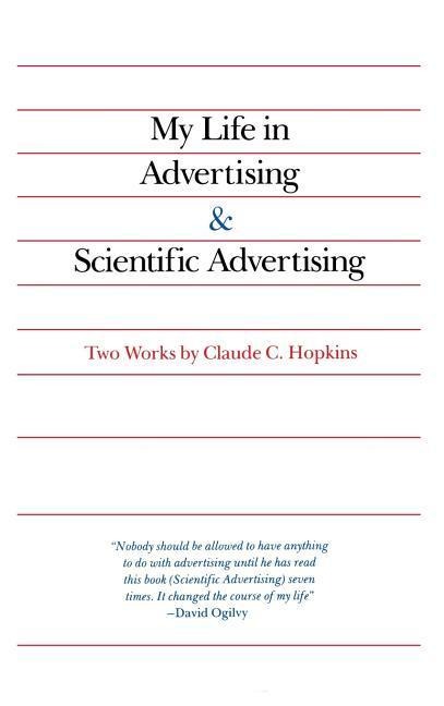 My Life in Advertising and Scientific Advertising