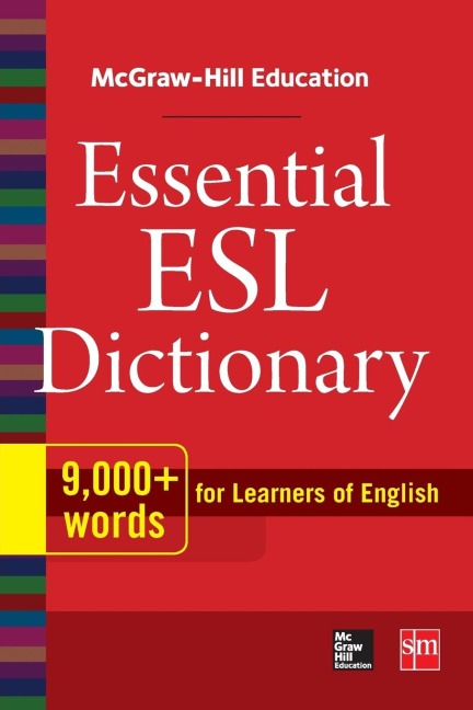 MH EDUCATION ESSENTIAL ESL DICTIONARY