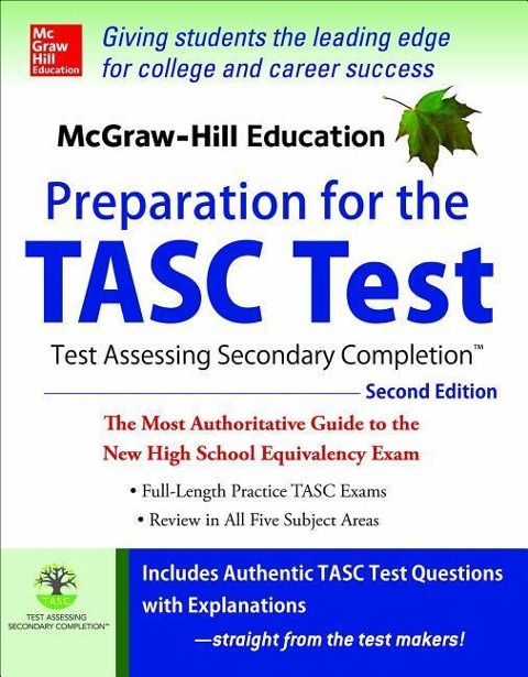 McGraw-Hill Education Preparation for the TASC Test: The Official Guide to the Test