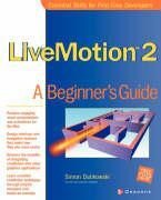 Livemotion 2: A Beginners Guide
