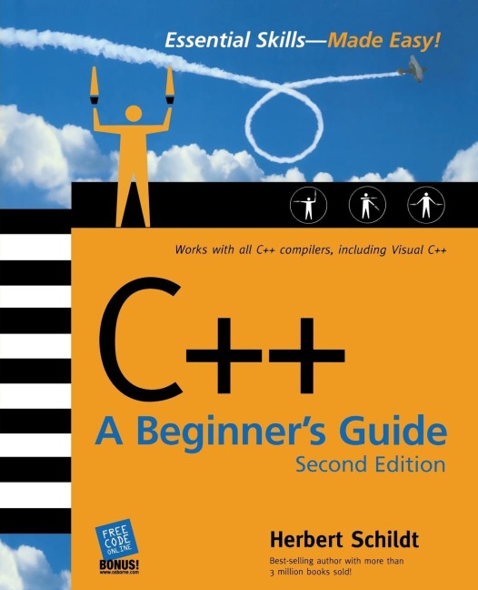 C++: A Beginners Guide, Second Edition